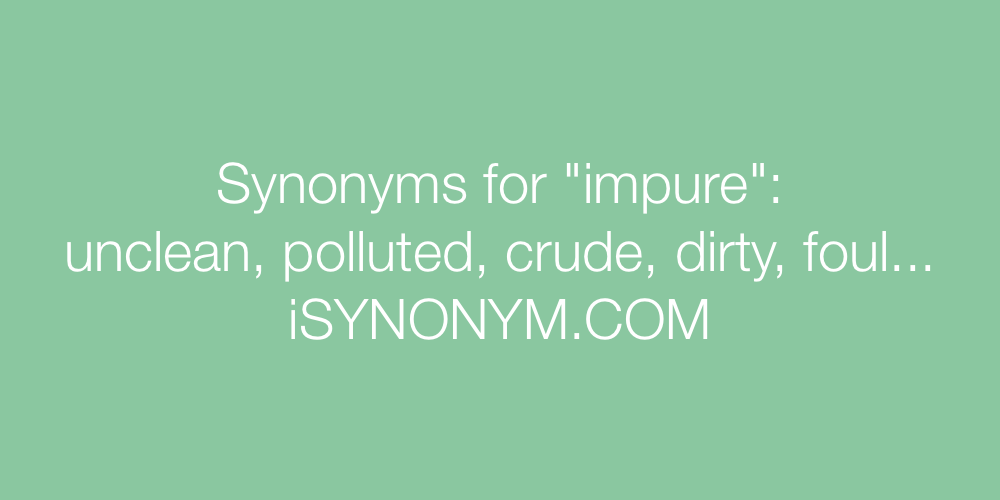 Synonyms impure