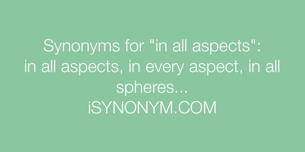 Synonyms in all aspects