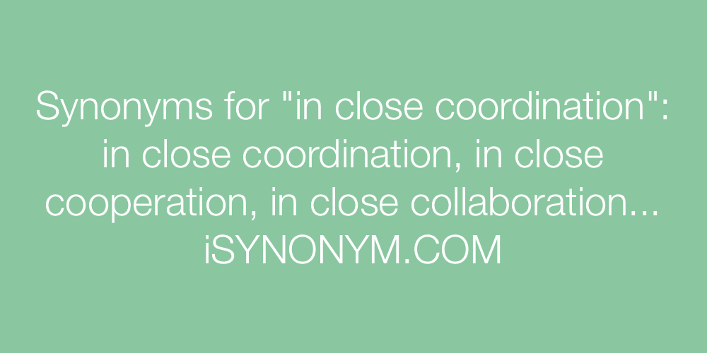 Synonyms in close coordination