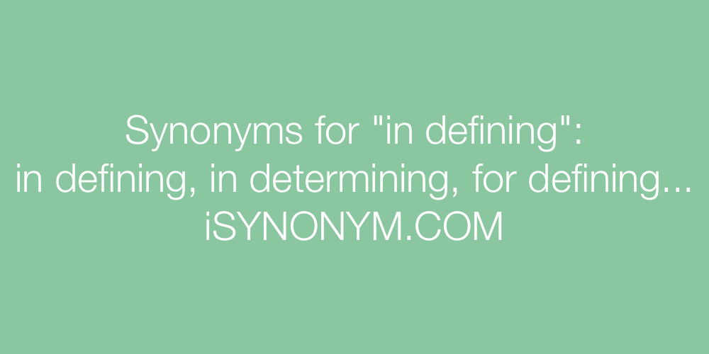 Synonyms in defining