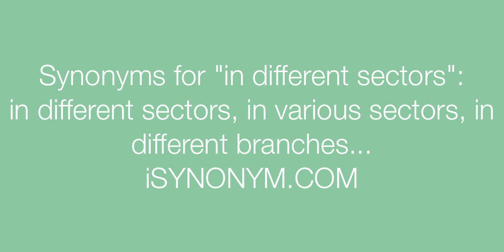 Synonyms in different sectors