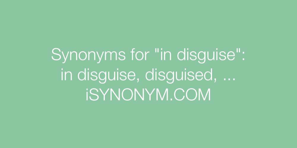Synonyms in disguise