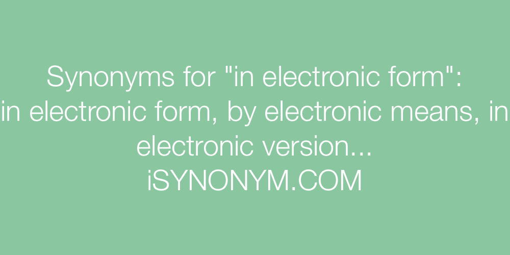 Synonyms in electronic form