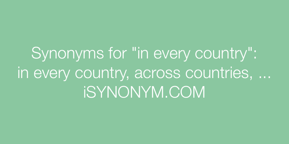 Synonyms in every country