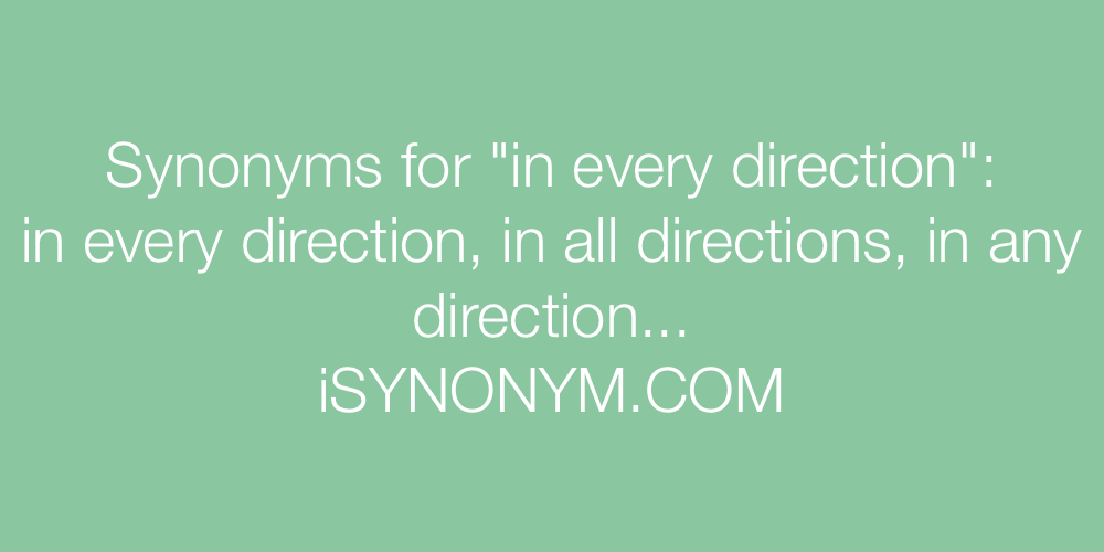 Synonyms in every direction