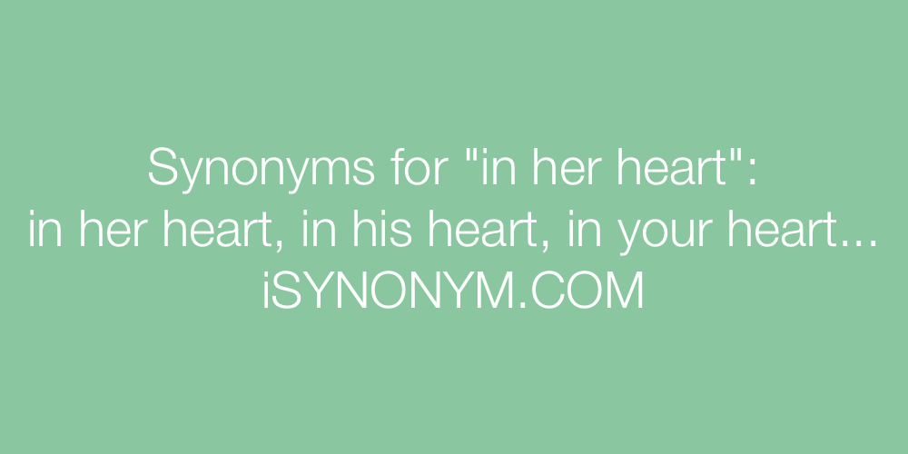 Synonyms in her heart