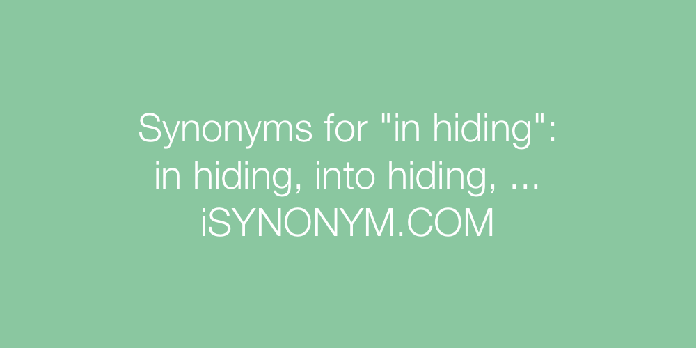 Synonyms in hiding