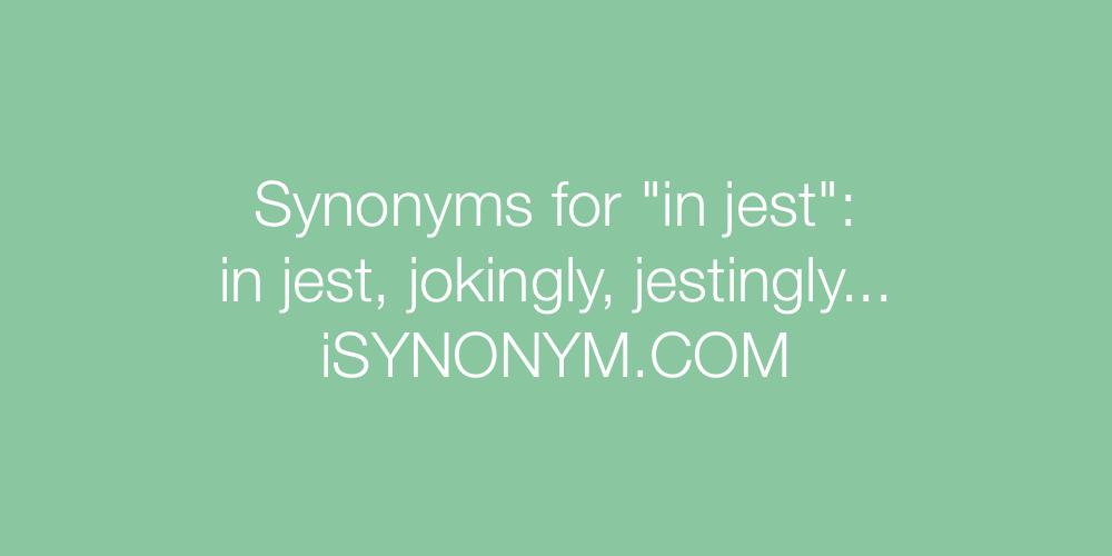 Synonyms in jest