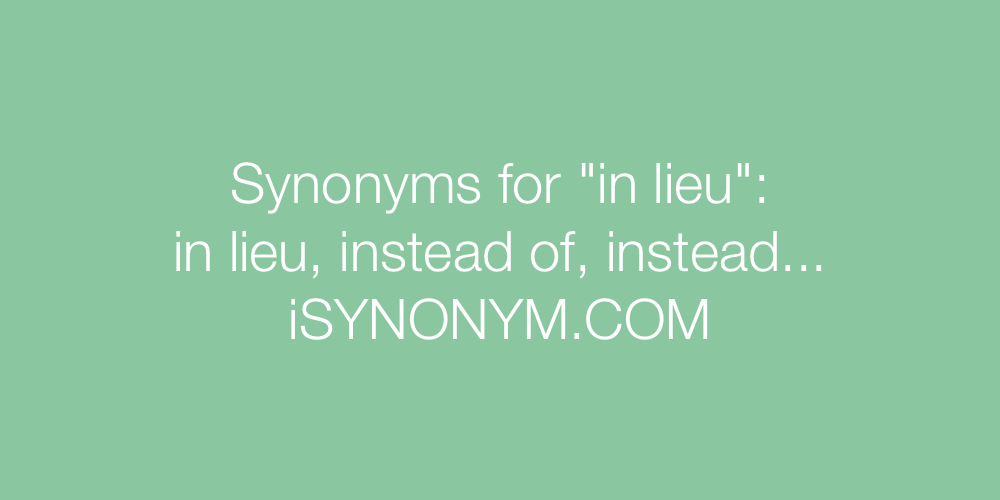 Synonyms in lieu