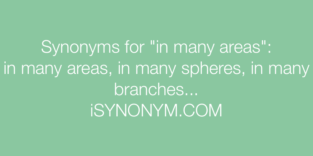 Synonyms in many areas