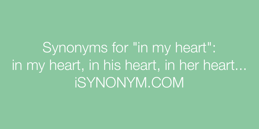 Synonyms in my heart