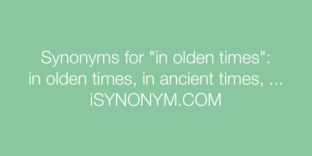 Synonyms in olden times