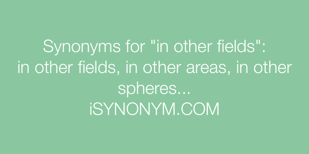 Synonyms in other fields