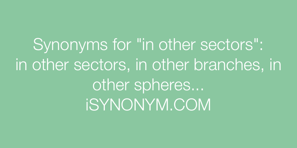 Synonyms in other sectors