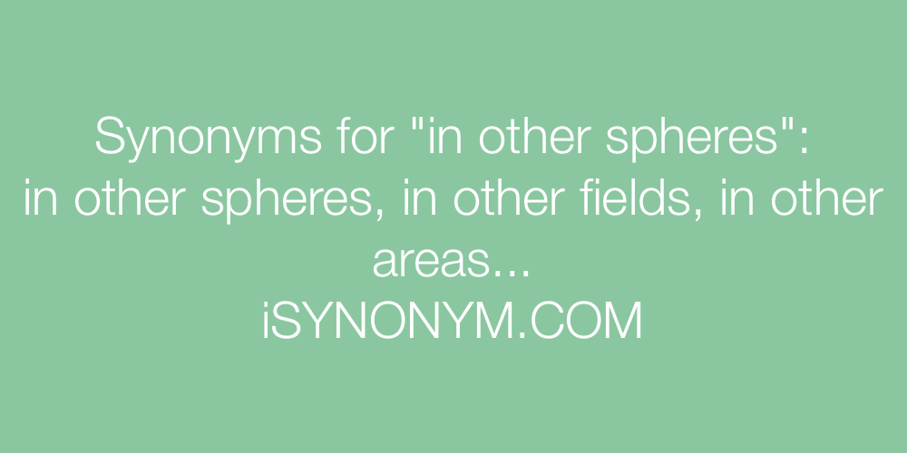 Synonyms in other spheres