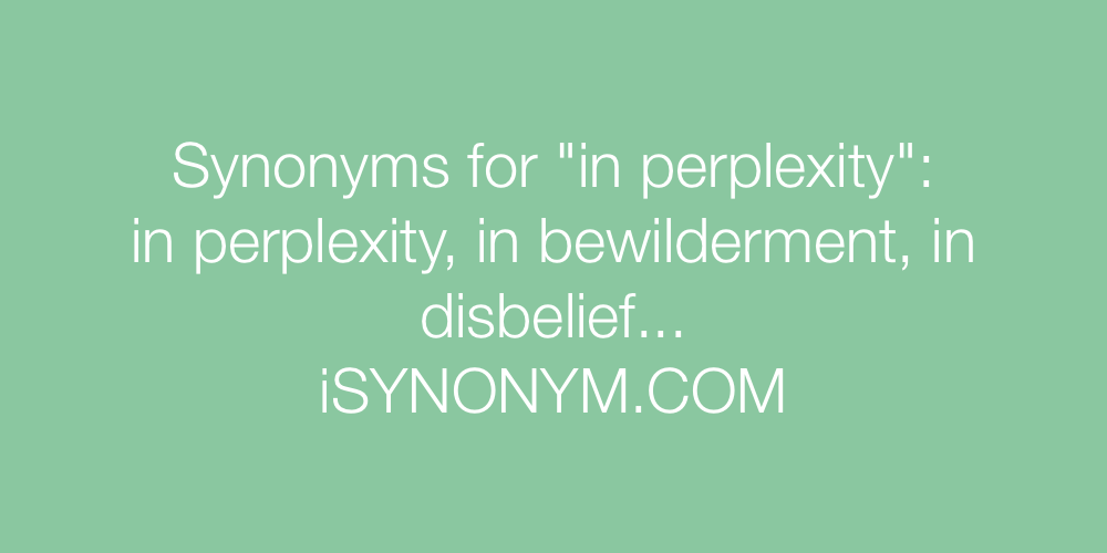 Synonyms in perplexity