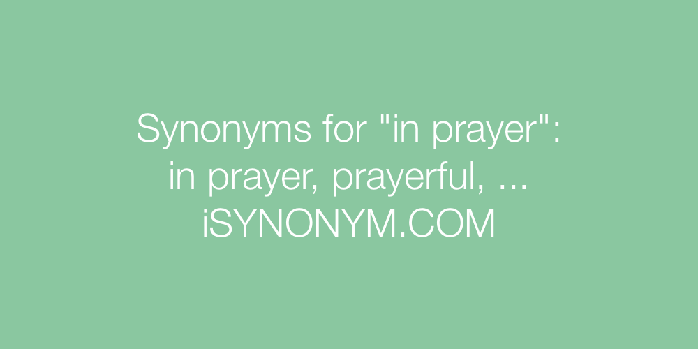 Synonyms in prayer