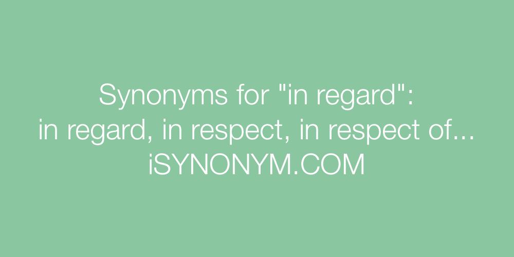 Synonyms in regard