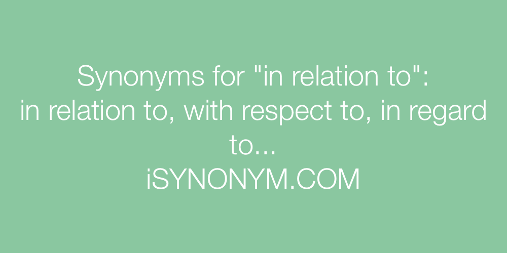 Synonyms in relation to