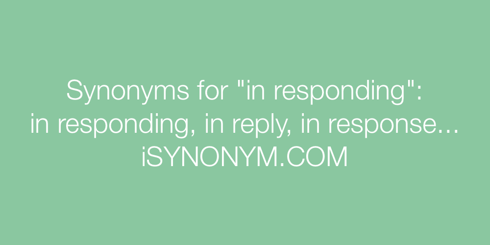 Synonyms in responding