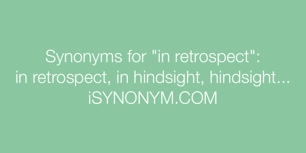 Synonyms in retrospect