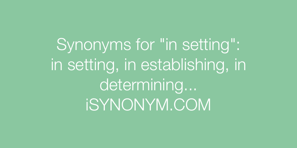 Synonyms in setting