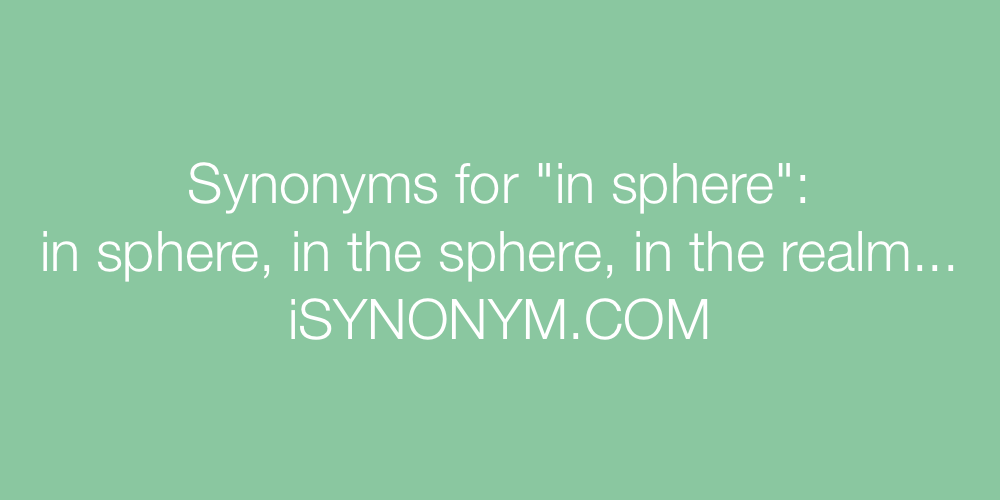 Synonyms in sphere