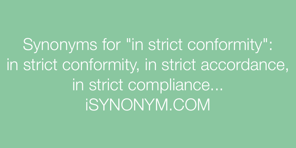 Synonyms in strict conformity