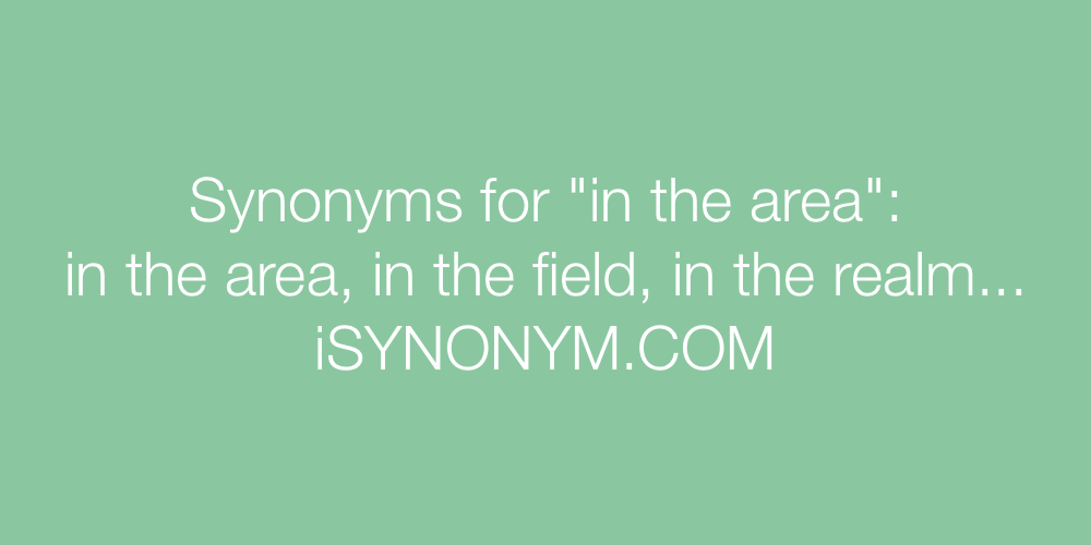 Synonyms in the area