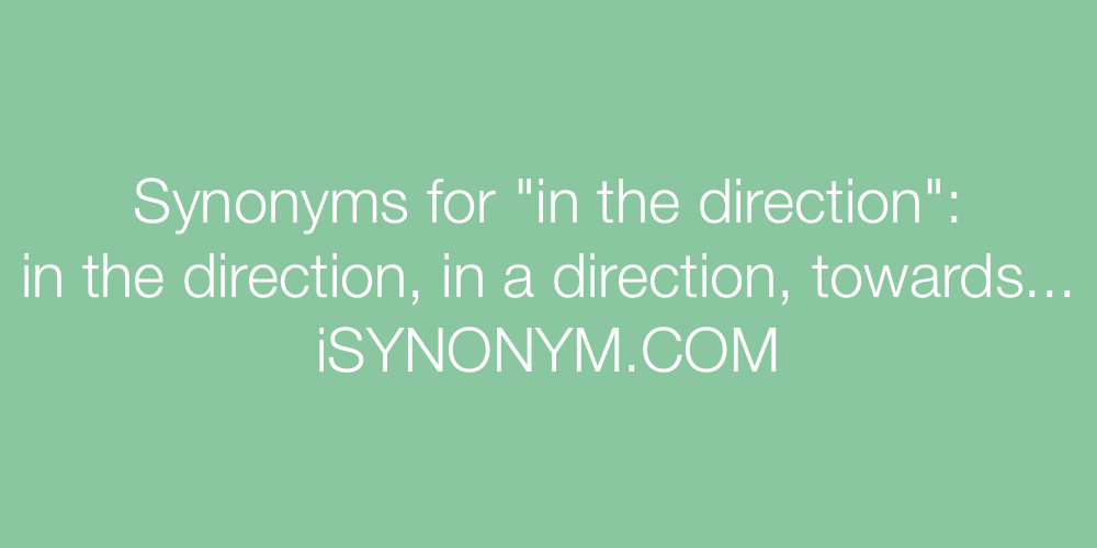 Synonyms in the direction