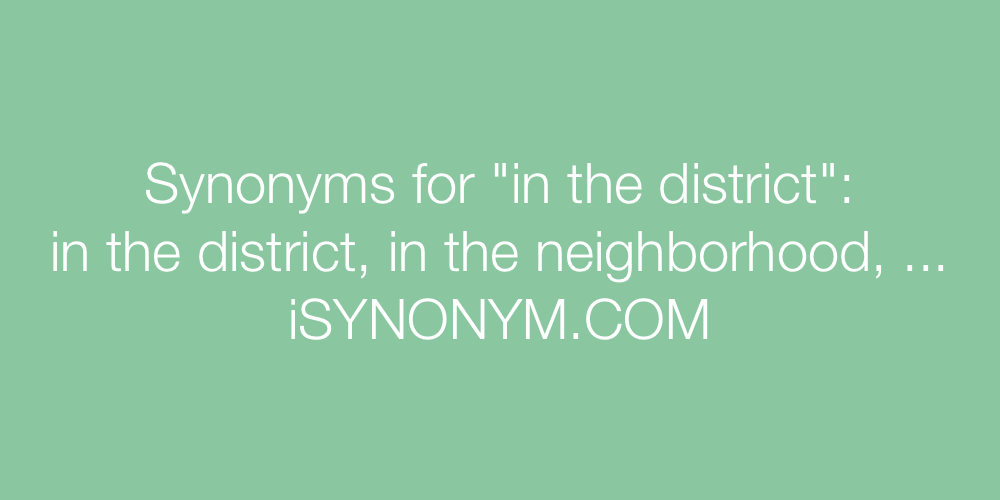 Synonyms in the district
