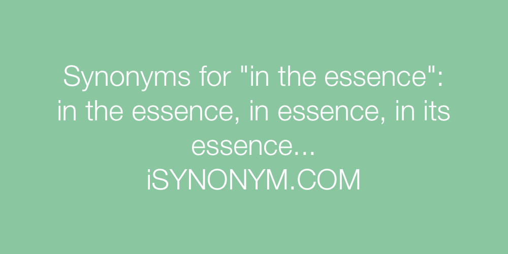 Synonyms in the essence