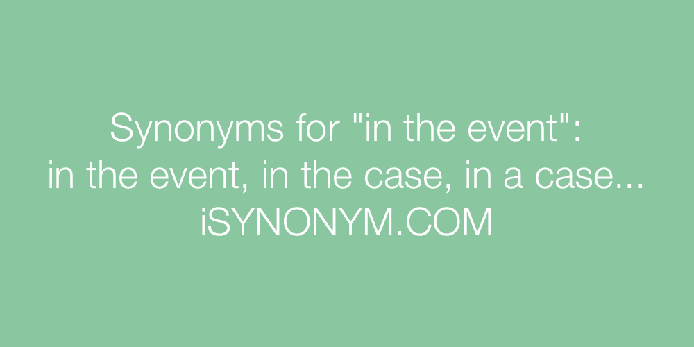Synonyms in the event