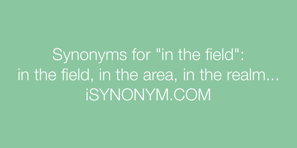 Synonyms in the field