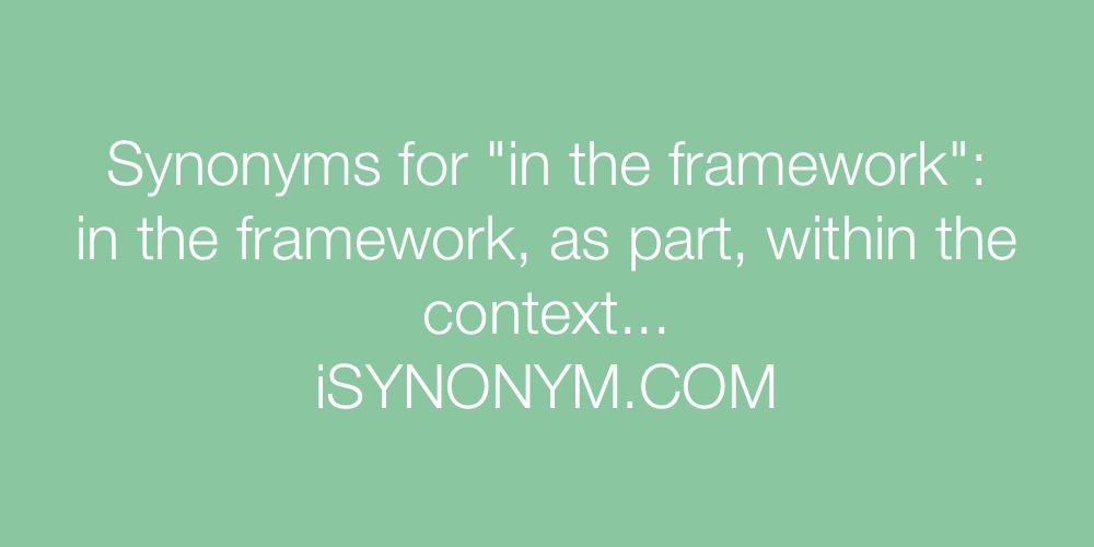 Synonyms in the framework