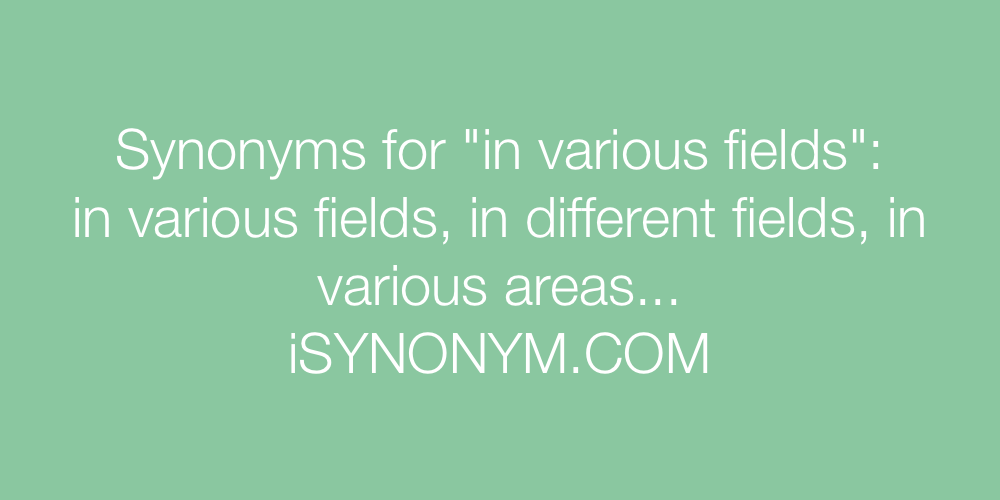 Synonyms in various fields