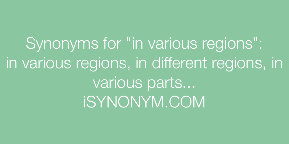 Synonyms in various regions