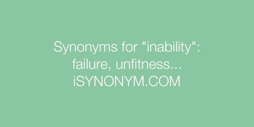 Synonyms inability