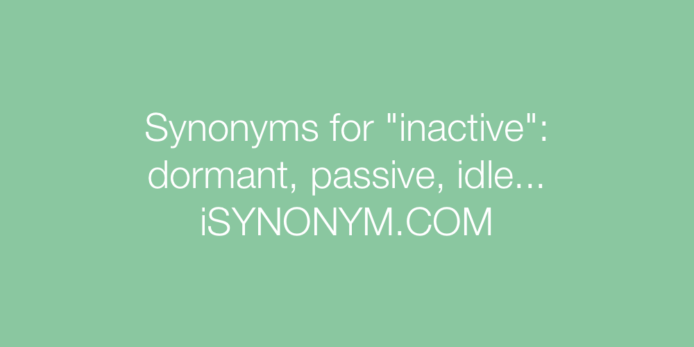 Synonyms inactive