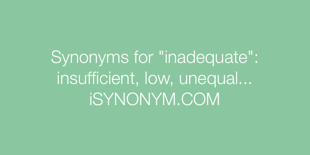 Synonyms inadequate