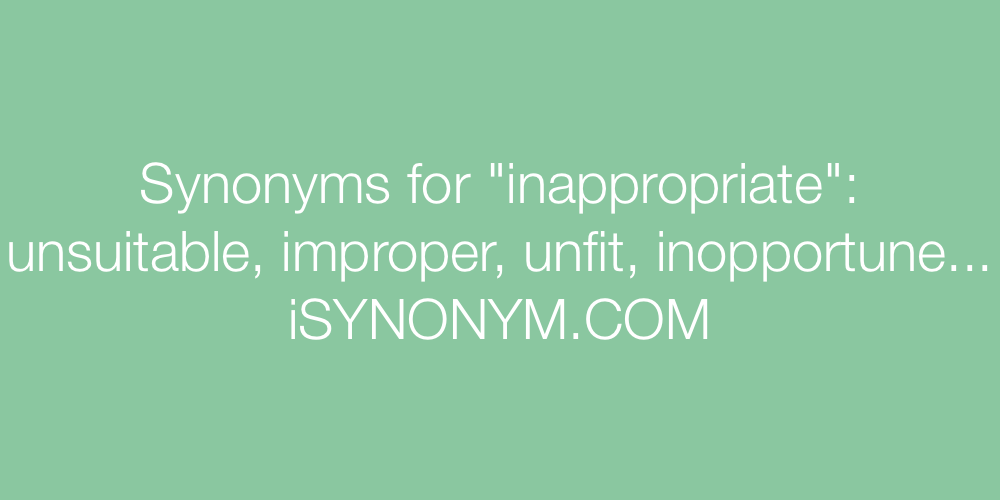 Synonyms inappropriate