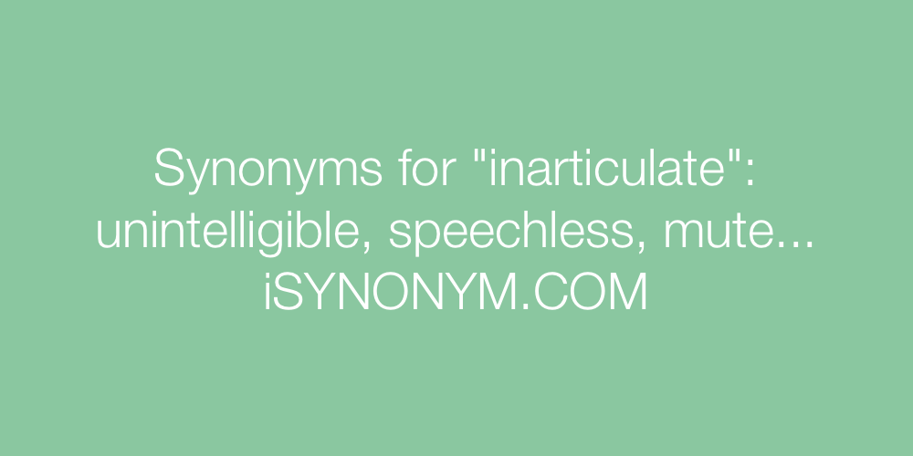 Synonyms inarticulate