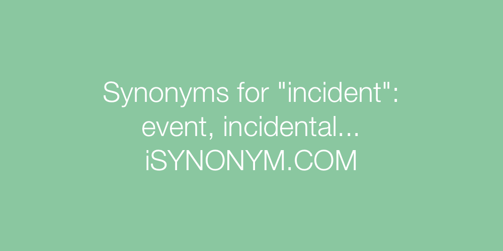 Synonyms incident