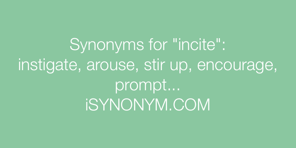 Synonyms incite