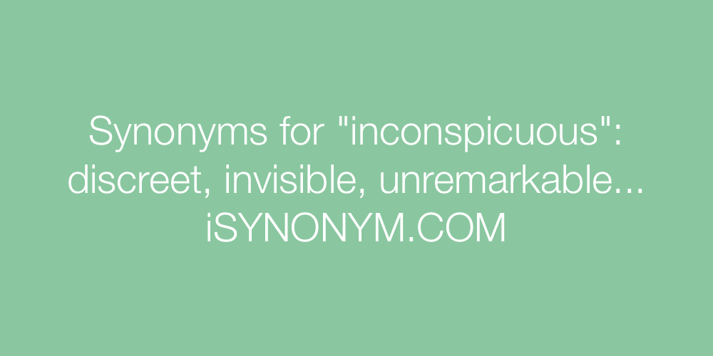 Synonyms inconspicuous