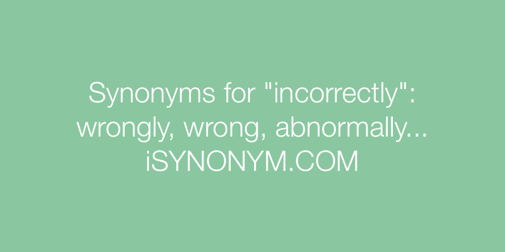 Synonyms incorrectly