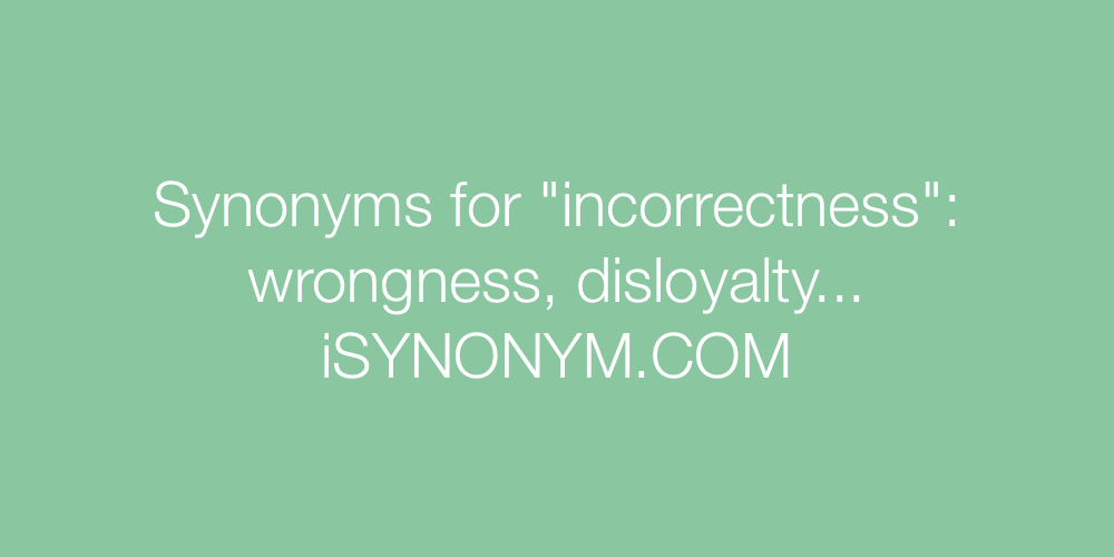 Synonyms incorrectness