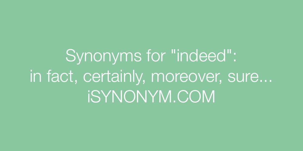 Synonyms indeed