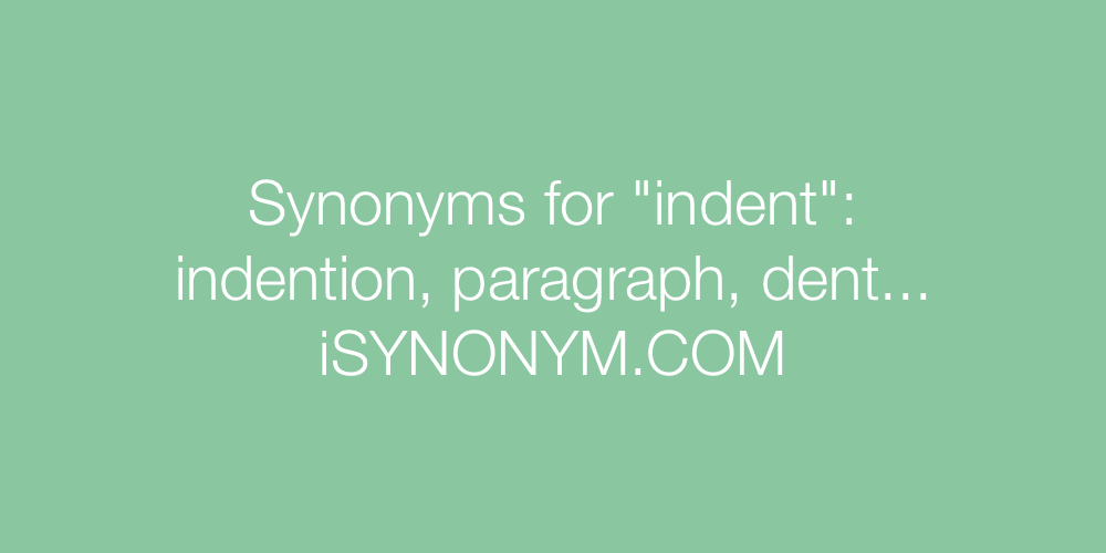 Synonyms indent