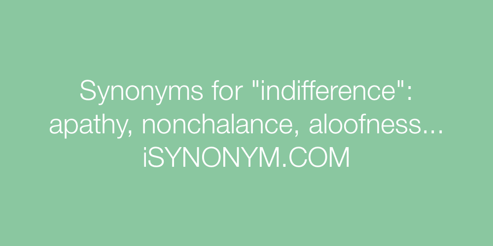 Synonyms indifference